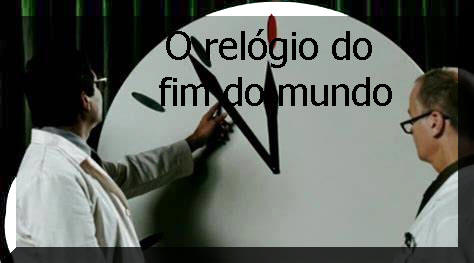 Relogio do Fim do Mundo